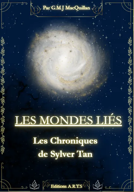 Les Mondes Liés - Les Chroniques de Sylver Tan